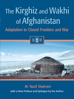 cover image of The Kirghiz and Wakhi of Afghanistan